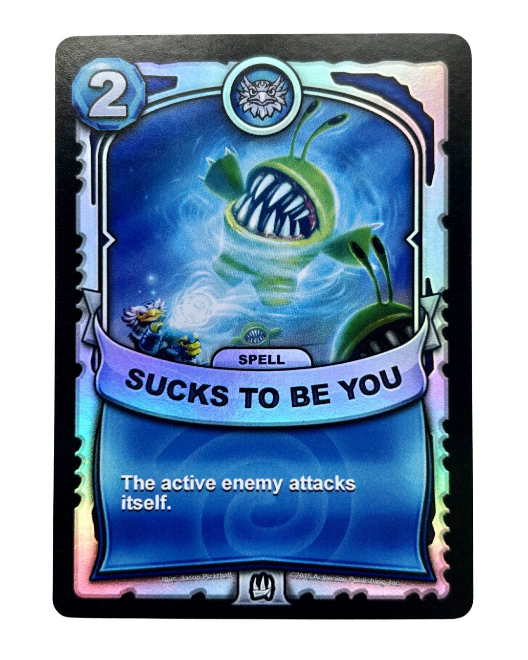 Sucks to Be You (Battlecast) (Silver Foil)