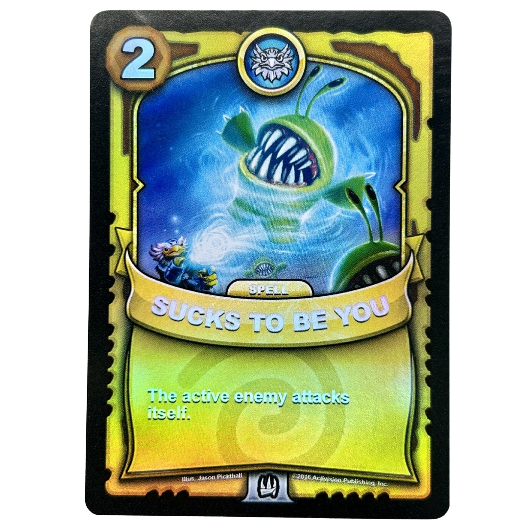 Sucks to Be You (Battlecast) (Gold Foil)