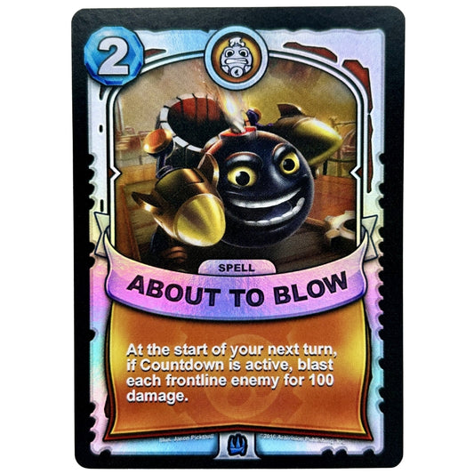 About to Blow (Battlecast) (Silver Foil)