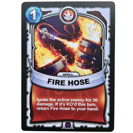 Fire Hose (Battlecast)